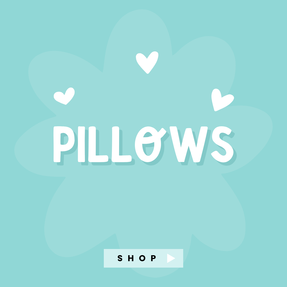 Pillows